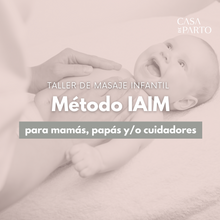  Masaje Infantil (Método IAIM) para mamás, papás y/o cuidadores.